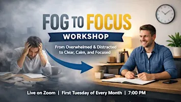 From Fog To Focus