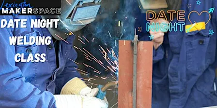 Date Night Welding Class in Lexington, KY | Couples Workshop
