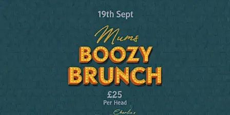 Mums  Boozy Brunch