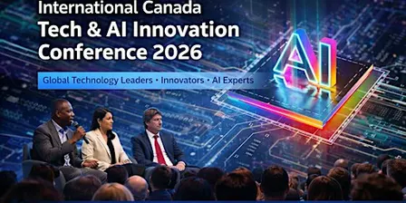 4th Edition International Canada Tech& AI Innovation Conference-ICTAIC 2027