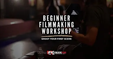 Beginner Filmmaking Workshop: Learn Cinematography & Visual Storytelling