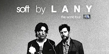 LANY | SOFT WORLD TOUR