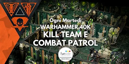 WARHAMMER 40K - Kill Team e Combat Patrol