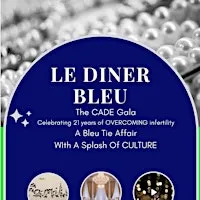 2026 Le Diner Bleu....The CADE Gala