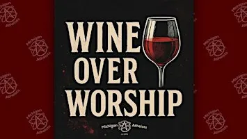 Wine Over Worship