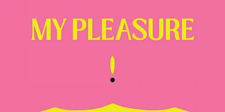 My Pleasure