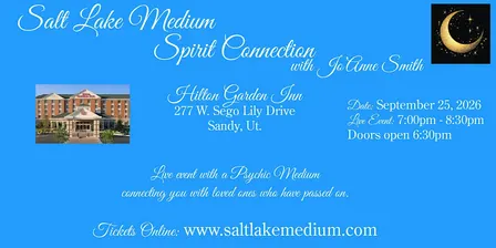 LIVE "SPIRIT CONNECTION" EVENT WITH SALT LAKE MEDIUM, JO'ANNE SMITH