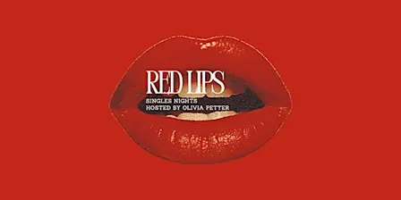 RED LIPS Singles Night: One-year anniversary party