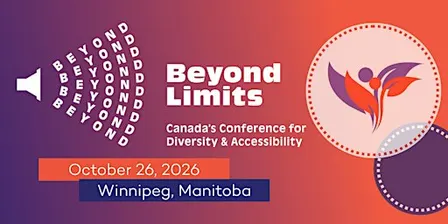 Beyond Limits: Canada's Conference for Diversity and Accessibility 2026