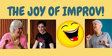 THE JOY OF IMPROV!