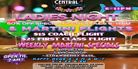 Ladies Night Martini Flights & 50% Off Cocktails ✨ at Central Shore