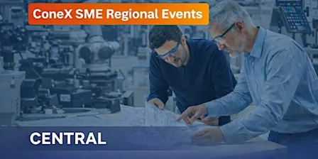 Meet the Manufacturer Central – ConeX SME Regional Roundtables