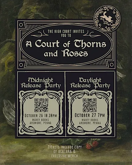 Release Party A Court of Thorns and Roses 6
