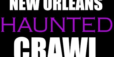 New Orleans Haunted Crawl | Adults-Only Haunted Tour & Pub Experience