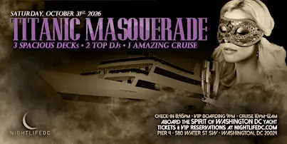 DC Halloween VIP Party Cruise | Titanic Masquerade