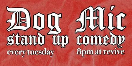 Dog Mic: Stand Up Comedy