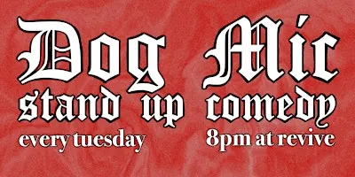Dog Mic: Stand Up Comedy