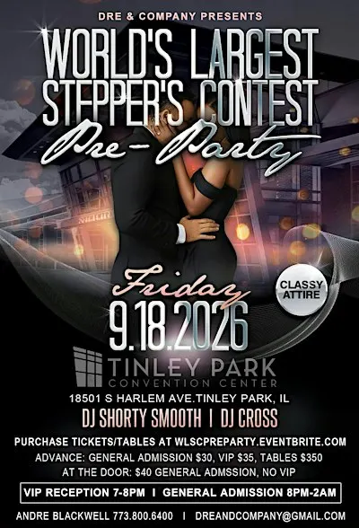 2026 World's Largest Stepper's Contest Pre-Party