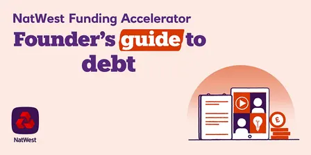 Fund Your Business Your Way: Founder’s Guide to Debt