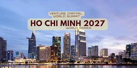 Ho Chi Minh 2027 Venture Capital World Summit