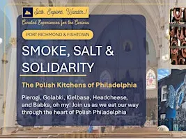 SMOKE-SALT-SOLIDARITY: The Polish Kitchens of Philadelphia