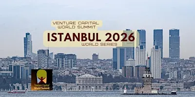 Istanbul 2026 Venture Capital World Summit