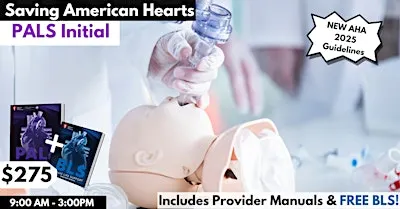 American Heart Association PALS Initial Certification