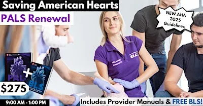 American Heart Association PALS Renewal Certification.