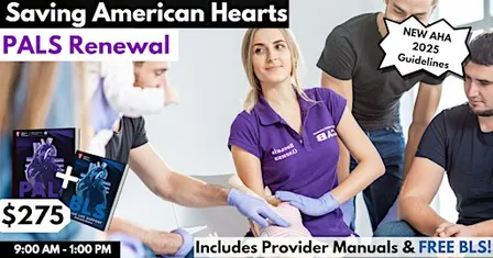 American Heart Association PALS Renewal Certification.