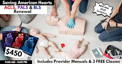 American Heart Association ACLS/PALS/BLS Renewal All In One Day.
