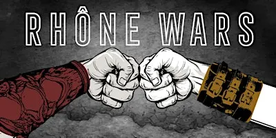Rhône Wars | The East Angel: Thurs, November 19th at 6:30PM