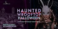 Haunted W Dallas Rooftop | Exclusive Halloween Party & Costume Ball