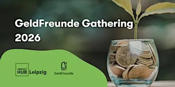 GeldFreunde Gathering 2026 #2