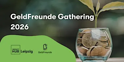 GeldFreunde Gathering 2026 #2