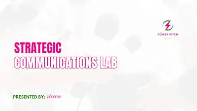 Pomme Power Pitch Series: Strategic Communications Lab