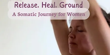Feminine Flow — Release, Heal & Ground/ A Somatic Journey @ The Wild Box
