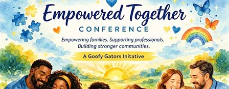 Empowered Together Conference; Hosted by The Goofy Gators