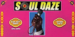 Soul Daze - Watford's 80's Soul, Jazz funk & Disco Day Party