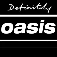 Definitely Oasis