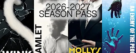 2026-2027 THINKING CAP THEATRE SEASON PASS