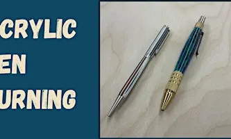Acrylic Pen Turning