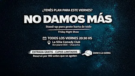 NO DAMOS MAS| STAND UP
