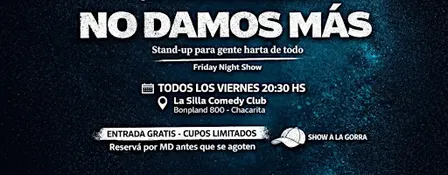 NO DAMOS MAS| STAND UP