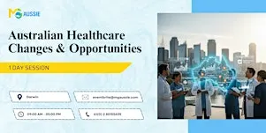 Healthcare Trends & Opportunities: 1-Day Session in Darwin
