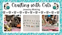 Crafting with Cats: Jewelry Making for the Holidays!