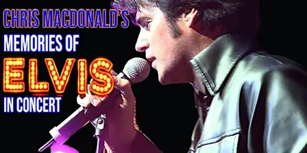 Chris MacDonald's Memories of Elvis in Concert