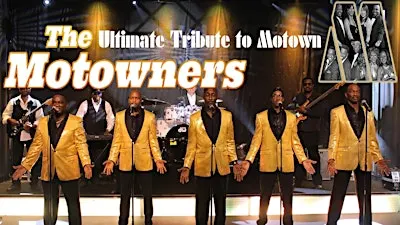 The Motowners: The Ultimate Tribute to Motown