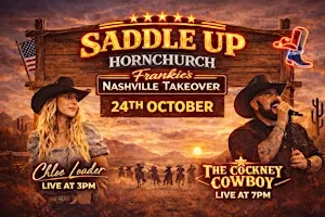 Frankie’s Nashville Takeover, Saddle up Hornchurch!