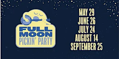 Full Moon Pickin' Party