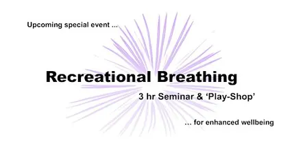 Recreational Breathing Seminar